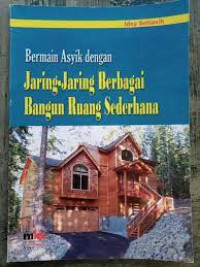 Bermain Asyik Dengan : Jaring-jaring Berbagai Bangun Ruang Sederhana