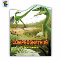 Compsognathus: Si Tubuh Mungil