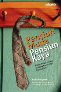 Pensiun Muda Pensiun Kaya