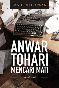 Ahmad Tohari Mecari Mati