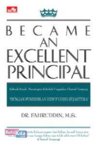 BECAME AN EXCELLENT PRINCIPAL