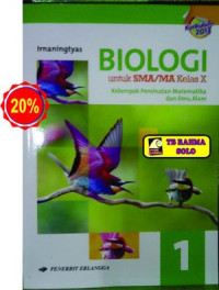 BIOLOGI SMA/MA KELAS X: KELOMPOK PEMINATAN MATEMATIKA DAN ILMU ALAM (K-13)