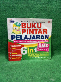 BUKU PINTAR PELAJARAN; RINGKASAN MATERI DAN KUMPULAN RUMUS LENGKAP