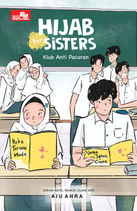 Hijab for Sister: Klub Anti Pacaran