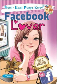 KECIL-KECIL PUNYA KARYA: FACEBOOK LOVER