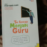 Tak Sengaja Menjadi Guru