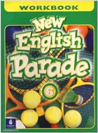 WORKBOOK: NEW ENGLISH PARADE 6