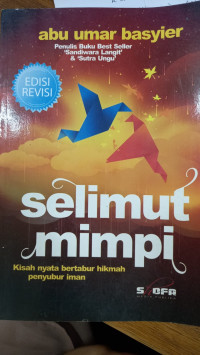 Selimut  Mimpi : Kisah Nyata Bertabur Hikmah Penyubur Iman