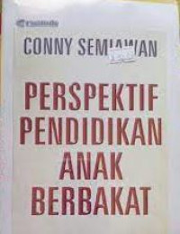 Perspektif Pendidikan Anak Berbakat