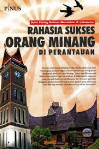 Rahasia Sukses Orang Minang di Perantauan