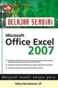 Belajar Sendiri Microsoft Excel 2007