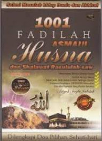 1001 Fadilah Asmaul Husna dan Shalawat Rasulullah saw