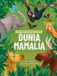 Seri Pengetahuan Menakjubkan: Dunia Mamalia