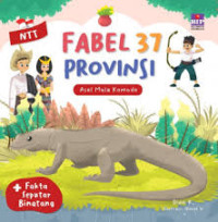 Asal Mula Komodo (Fabel 37 Provinsi: NTT)