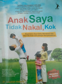 Anak Saya Tidak Nakal  Kok