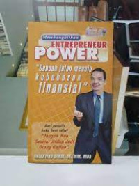 Membangkitkan ENTREPRENEUR POWER