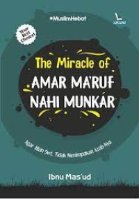 The Miracle of AMAR MA'RUF NAHI MUNKAR