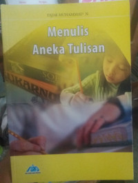 Menulis Aneka Tulisan