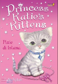 Princess Katie's Kittens: Pixie di Istana