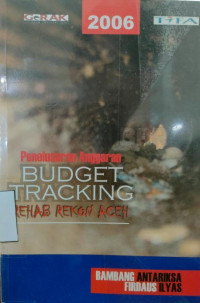 Penelusurang Anggaran Budget Tracjing Rehab Rekon Aceh