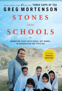 Stone Into Schools ( Sekuel Memoar Laris Three Cups Of Tea)