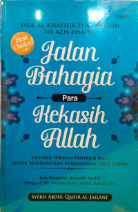 Jalan Bahagia Para Kekasih Allah