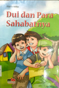 Dul dan Para Sahabatnya