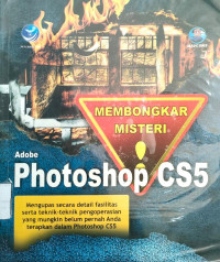 Membongkar Misteri Adobe Photoshop CS5